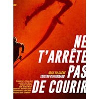 Ne t'arrete pas de courir