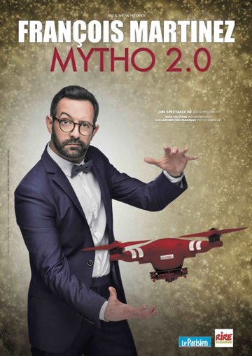 François Martinez - Mytho 2.0 - Tournée