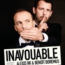 Inavouable - Alexis HK & Benoît Dorémus  - Théâtre 100 Noms, Nantes