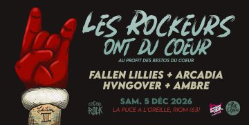 Les Rockeurs Ont Du Cœur: Fallen Lillies, Arcadia, Ambre, Hvngover