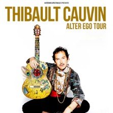 Thibault Cauvin - Alter Ego Tour