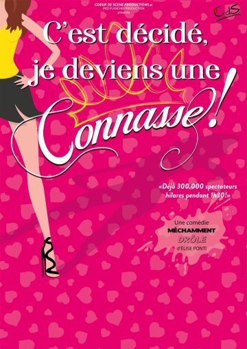 C'est décidé je deviens une connasse