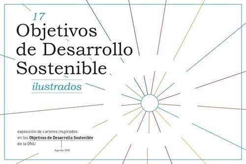 17 Objectifs de Développement durable illustrés