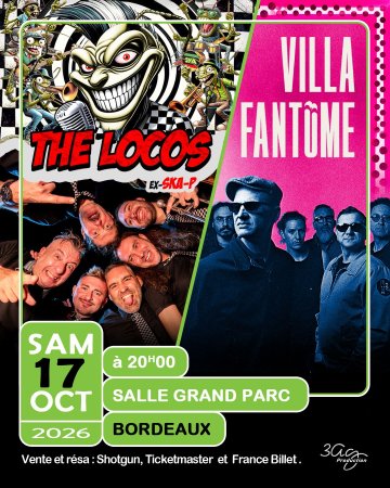 THE LOCOS (Ex-SKA-P) et Villa Fantôme