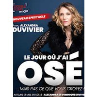 Le jour où j'ai osé