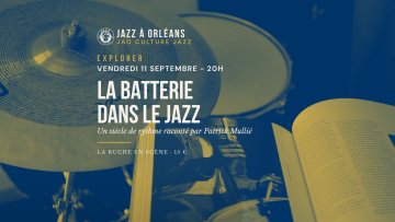 Culture jazz - Histoire de la batterie dans le jazz
