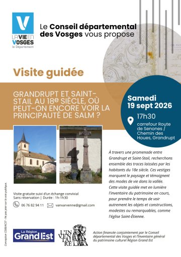 Vivre à Grandrupt et à Saint-Stail au XVIIIe siècle, où peut-on encore voir la principauté de Salm ?