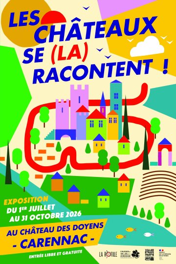 Expositions : Les châteaux se (la) racontent ! et exposition permanente - Château des Doyens