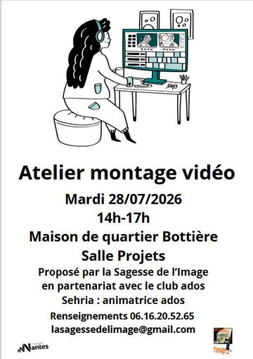 Stage Atelier Montage Vidéo