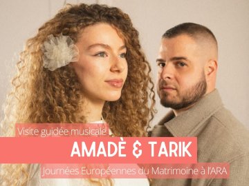 Journées du Matrimoine : visite guidée et impromptu musical par Amadè & Tarik