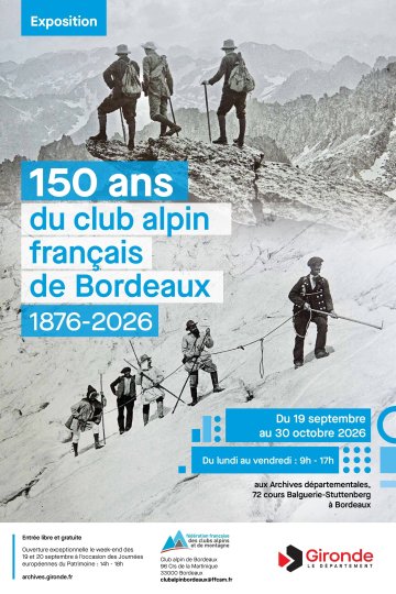 Exposition : « 150 ans du Club alpin de Bordeaux. 1876-2026 »