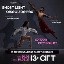 London City Ballet - Ghost Light Oiseau De Feu - Le 13ème Art, Paris