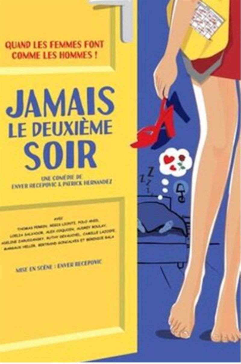 Jamais le deuxième soir