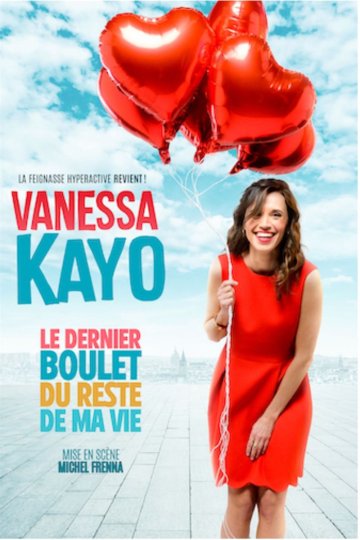 Vanessa Kayo dans Le dernier boulet du reste de ma vie !