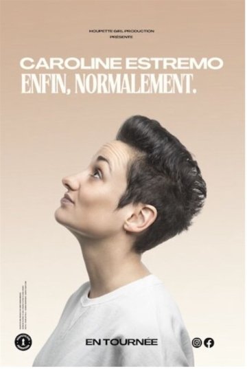Caroline Estremo dans Enfin, normalement