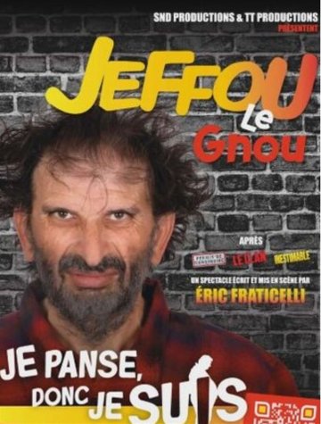 Jeffou le gnou dans Je panse donc je suis