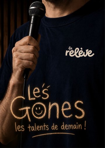 La Relève Comedy Club : Les Gones