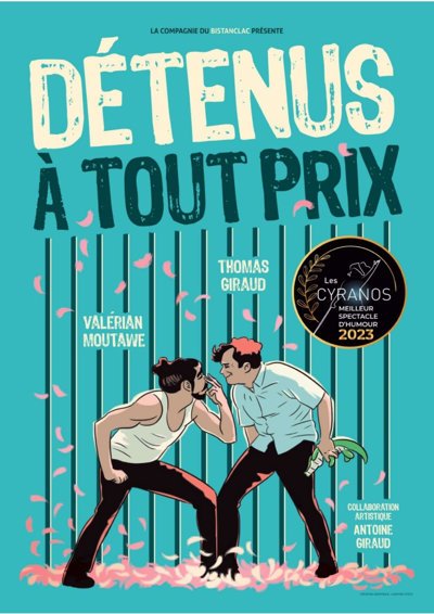 Détenus à Tout Prix - Le Zygo Comédie, Vannes