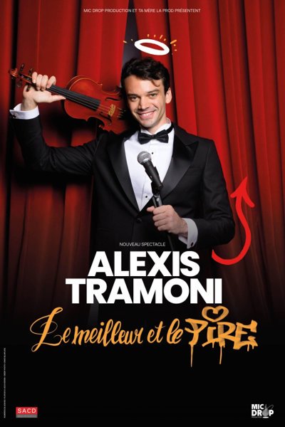 Alexis Tramoni - Le Meilleur et Le Pire - Tournée