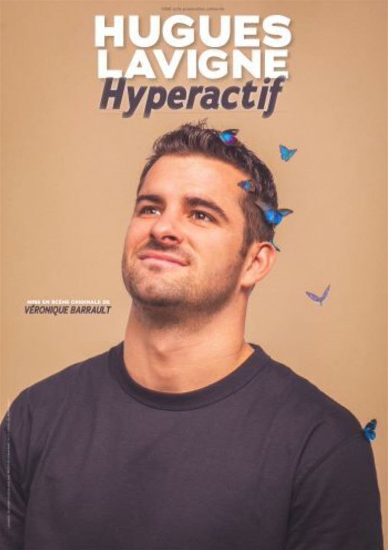 Hugues Lavigne dans Hyperactif