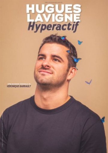 Hugues Lavigne dans Hyperactif