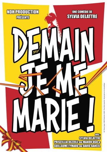 Demain, je me marie !