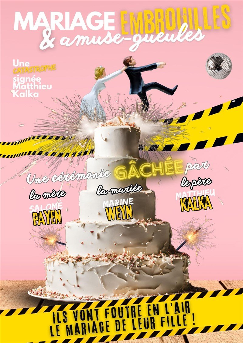 Mariage, embrouilles et amuse-gueules