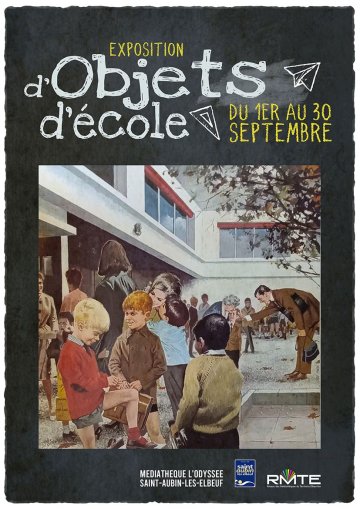 Exposition : objets d'école