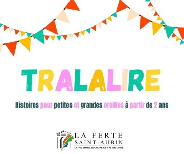 Tralalire, histoires pour petits et grands à partir de 2 ans