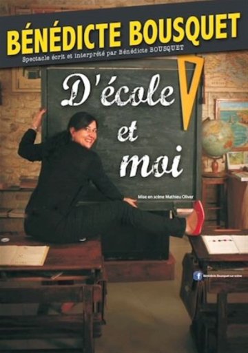 Bénédicte Bousquet dans D'école et moi
