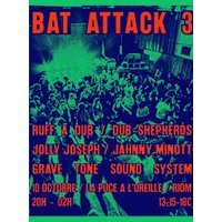 Bat attack 3