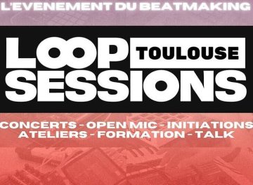 Loop Sessions Toulouse - Week-end Beatmaking