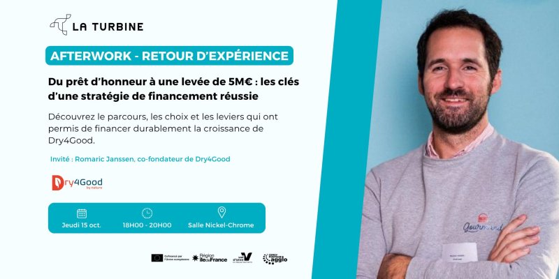 Afterwork Retour d'Expérience - Un prêt d’honneur à une levée de 5M€ : les clés d’une stratégie de financement réussie