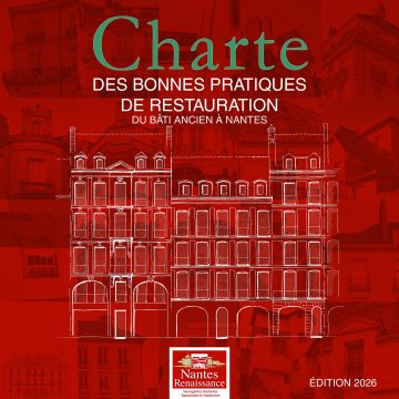 Une charte des bonnes pratiques de restauration du Bâti ancien à Nantes