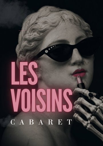 Les Voisins : Le cabaret du Père Lachaise
