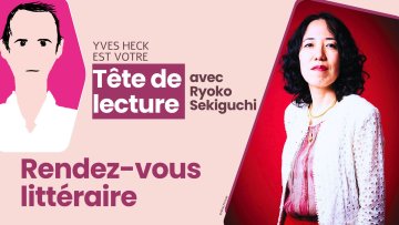 Tête de lecture avec Ryoko Sekiguchi