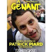 Patrick piard "gênant"