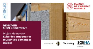 Projets de travaux : les bons réflexes pour éviter les arnaques et réussir vos demandes d'aides