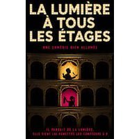La lumiere a tous les etages