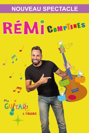 Rémi Comptines: Ma Guitare à Tiroirs