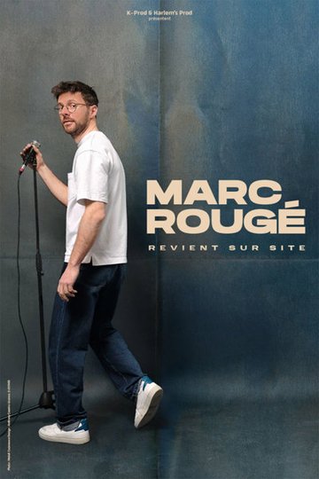 Marc Rougé Revient sur Site - Tournée