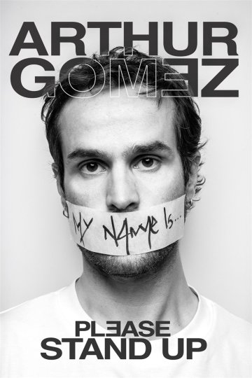 Arthur Gomez dans Please stand up