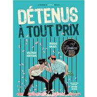 Détenus à tout prix