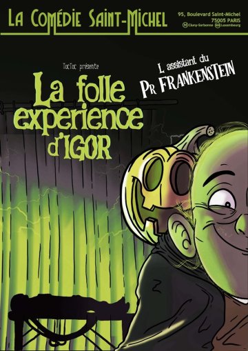 La folle expérience d'Igor