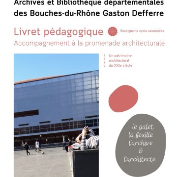 Livret pédagogique - balade autour des ABD13 (Marseille)