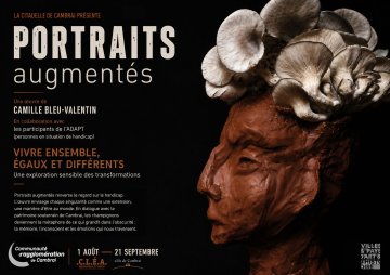Portraits augmentés : une exposition sensible à découvrir à la Citadelle de Cambrai