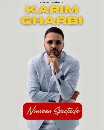 Karim Gharbi dans son nouveau spectacle