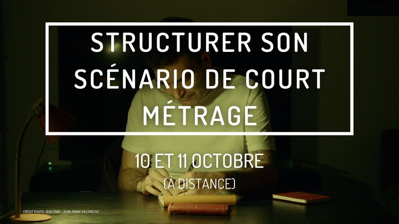 Structurer son scénario de court métrage