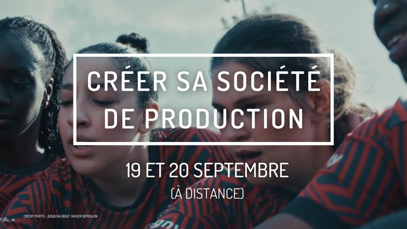 Créer sa société de production