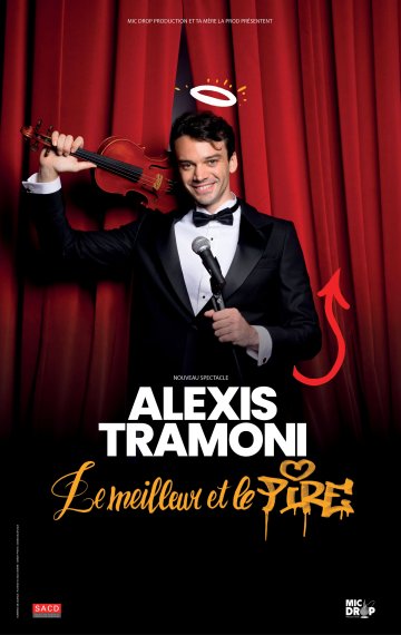 Alexis Tramoni - Le Meilleur et le Pire